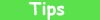 Tips button